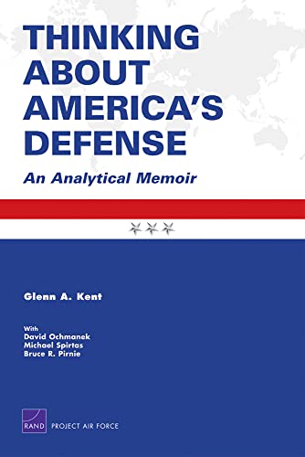 Thinking About America's Defense: An Analytical Memoir (Project Air Force)
