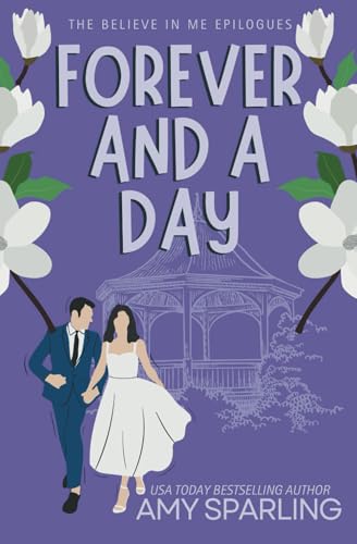 Forever and a Day (Believe in Me Epilogues) 179344899X Book Cover
