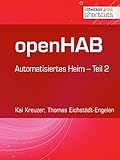  openHAB: Automatisiertes Heim - Teil 2 (shortcuts 157)