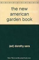 The New American Garden Book B0019P8JEY Book Cover