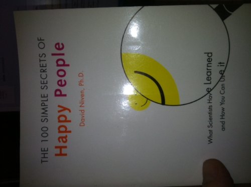 The 100 Simple Secrets of Happy People B000S2WGL6 Book Cover