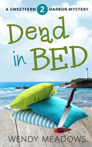 Dead in Bed (Sweetfern Harbor Mystery) 1522071539 Book Cover