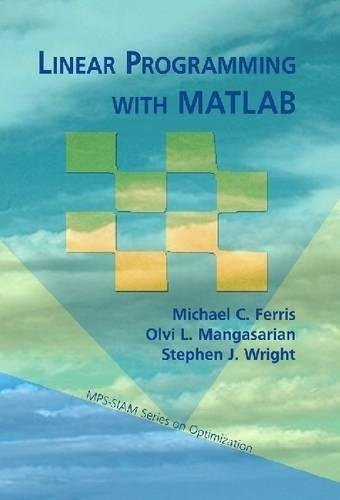 『Linear Programming with MATLAB』｜感想・レビュー - 読書メーター