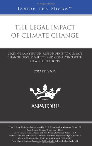 Buy The Legal Impact of Climate Change: Leading Lawyers on Responding ...