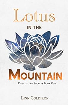 Paperback Lotus in the Mountain (Dreams and Secrets Book 1) Book