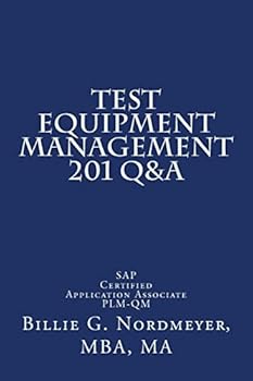 Paperback Test Equipment Management 201 Q&A: SAP Certified Application Associate PLM-QM Book