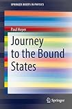hoyer les paul 1970  Journey to the Bound States (SpringerBriefs in Physics)