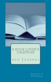 Paperback A Book Lover's Calendar and Journal: For the Love of All Things Reading Book