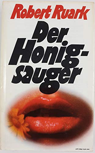 Der Honigsauger