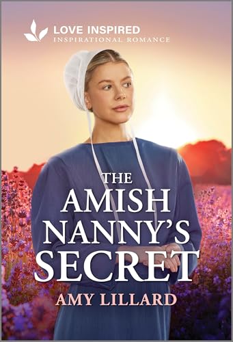 The Amish Nanny's Secret: An Uplifting Inspirational Romance