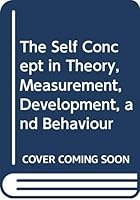 The Self Concept in Theory, Measurement, Development, and Behaviour 0582489512 Book Cover