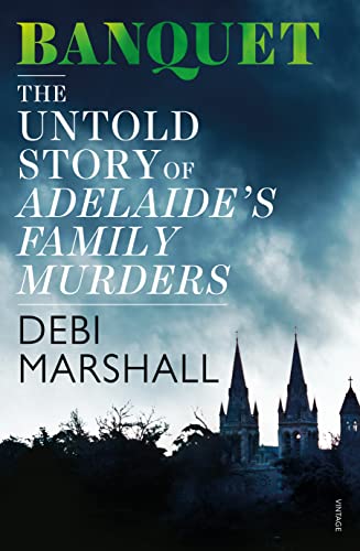 Cover of Banquet: The Untold Story of Adelaide's Family Murders