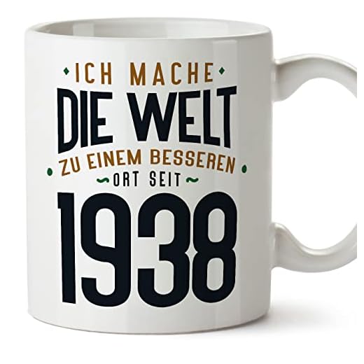 MUGFFINS Tazas 1938 Cumpleaños - En Alemán - Ich Mache Die Welt zu Einem Besseren - 11 oz / 330 ml - Regalo original y divertido