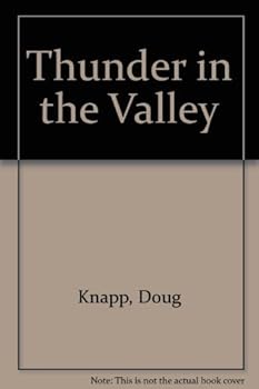 Hardcover Thunder in the Valley Book