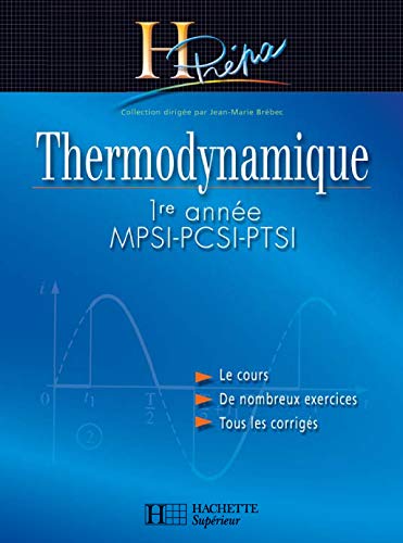 Télécharger Thermodynamique 1re année MPSI-PCSI-PTSI Livre eBook France