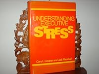 Understanding Executive Stress 0894330594 Book Cover