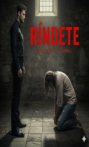 RINDETE (CORAZONES AL LIMITE nº 3)