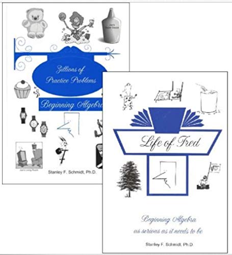 Life of Fred Beginning Algebra Expanded Edition with Zillions of Practice Problems - 2-book Set