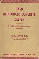 Basic reinforced concrete design;: A problems method approach B0007E67GA Book Cover