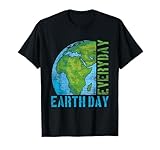 Everyday Earth Day T-Shirt