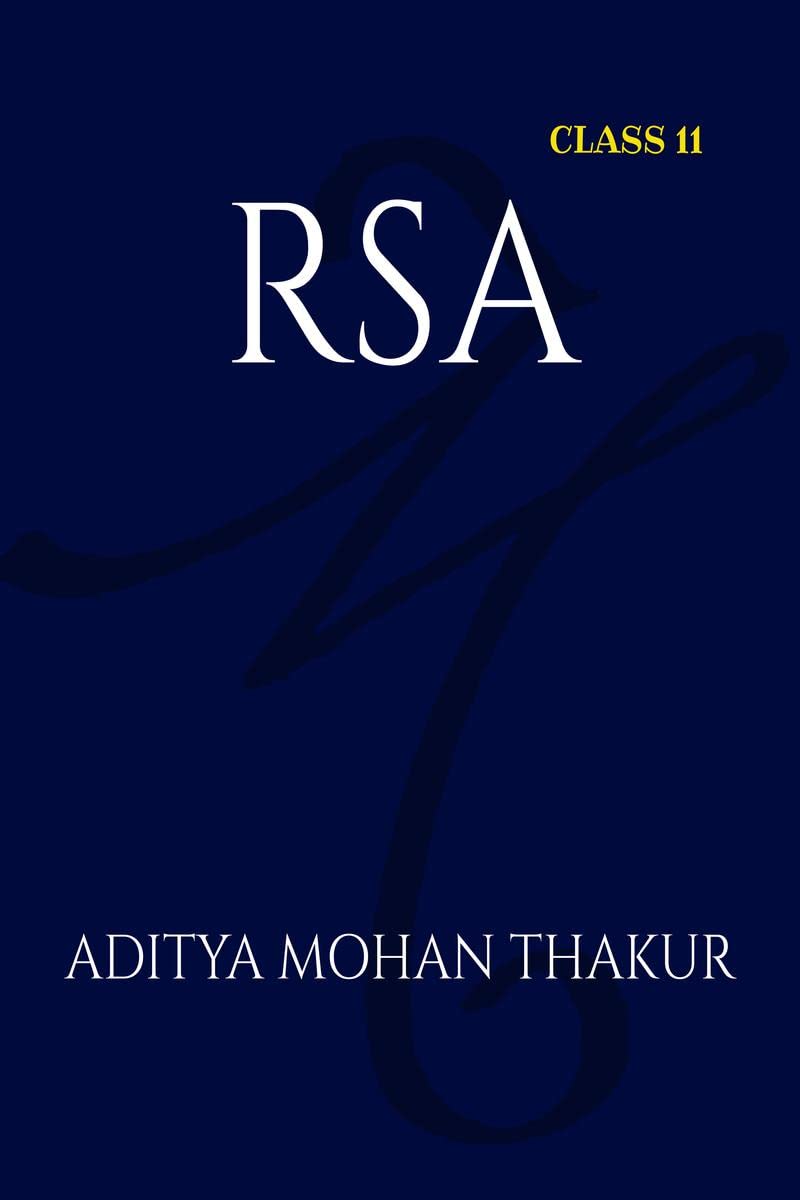 RSA (Result Scouring Album) : Senior Secondary School Mathematics for Class 11