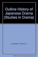 Outline History of Japanese Drama 0838305857 Book Cover