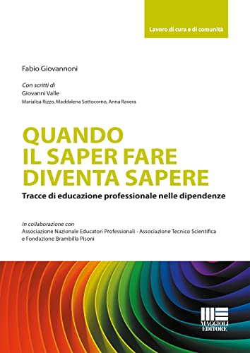 Quando Il Saper Fare Diventa Sapere Quando Il Saper Fare Diventa Sapere