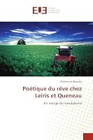 Poa(c)Tique Du Raave Chez Leiris Et Queneau 613150234X Book Cover
