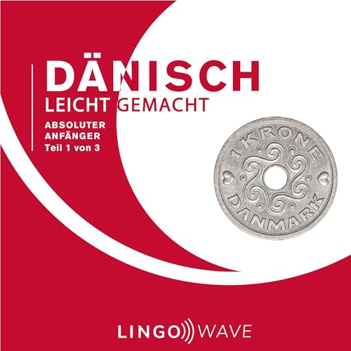 D&amp;auml;nisch Leicht Gemacht: Absoluter Anf&amp;auml;nger, Teil 1 von 3 (Written by Lingo Wave) episode artwork