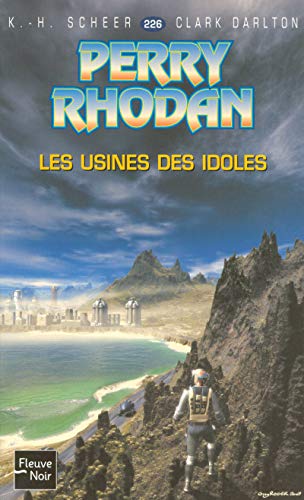 Les Usines des Idoles - Perry Rhodan (1)