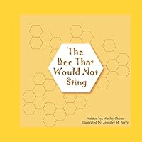 The Bee That Would Not Sting 1519642407 Book Cover