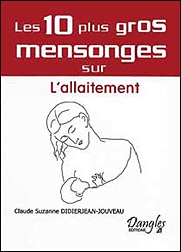 Télécharger 10 mensonges sur l'allaitement PDF Ebook En Ligne
