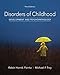 Disorders of Childhood: Development and Psychopathology