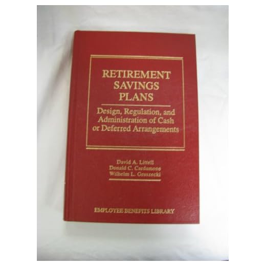 Retirement Savings Plans Comprehensive Guide