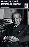  Emmanuel Lévinas : Essai et Entretiens