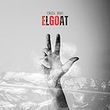 El Goat [Explicit]