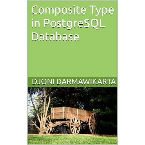 Composite Type in PostgreSQL Database by Djoni Darmawikarta episode artwork