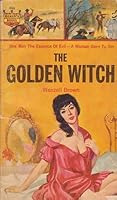 The Golden Witch B000ZFXR00 Book Cover