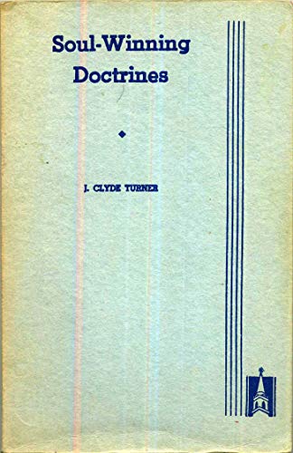 Soul-winning doctrines B0007HU87Q Book Cover