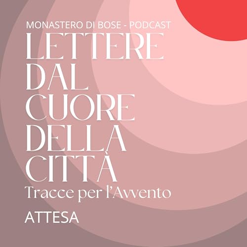 Attesa - Lettere dal cuore della citt&agrave;
