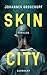 Cover zum Buch Skin City