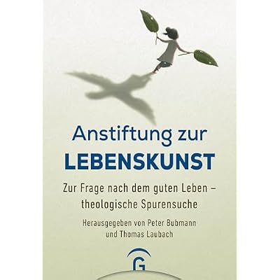 Anstiftung zur Lebenskunst