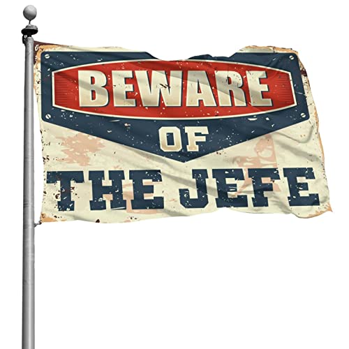 Banderas para dormitorio Beware of The Jefe Flag grandes de tela para pisos compartidos
