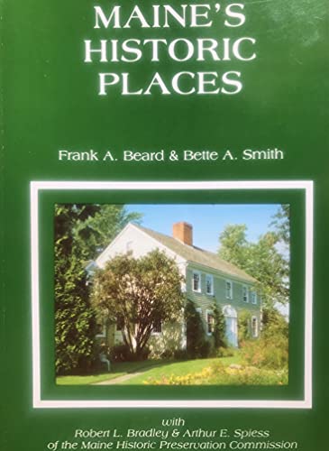 Maine's Historic Places 0892721405 Book Cover
