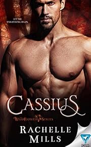 Cassius (The Wildflower Series Book 3)