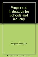 Programed instruction for schools and industry B0007DZ85C Book Cover