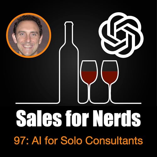 S4N 097 AI with ChatGPT for Solo Consultants