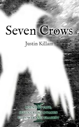Seven Crows: Book I: Preludes and Lamentations (Volume 1)