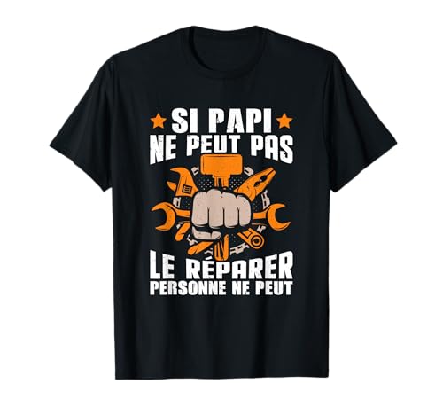 Fête des Grands-pères - Papi Réparer- Super Papy T-Shirt