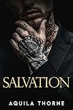 Salvation: An Irish mafia, enemies to lovers, strong FMC (CHANGING OF THE GUARDS Book 2)